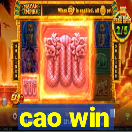 cao win